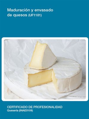 cover image of UF1181--Maduración y envasado de quesos